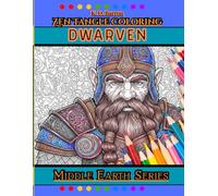 Zen Tangle Coloring - Dwarven: Middle Earth Series