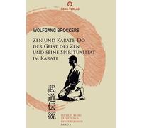 Zen und Karate-Do: Der Geist des Zen und seine Spiritualität im Karate: 3