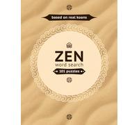 Zen Word Search:: 101 Puzzleless Puzzle Book for Adults based on real Koans