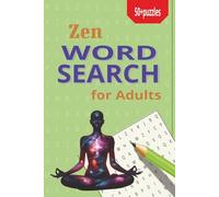 Zen Word Search Book for Adults: Word Search Puzzle Book with Mindful, Calm, Relaxing Words- Great for Adults looking for a Zen Experience (6x9 inches, 50+puzzles,110 pages)