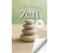 Zen Word Search Puzzle Book: Word Searches with Easy to Read Print about meditation, nature, calming rituals and More | 6x9 inches, 110 pages | 50+ ... Gift for Vacations, Holidays and Free Times