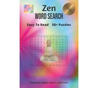 Zen Word Search Puzzle Book: Word Searches with Easy to Read Print about Zen, Mindful, At Peace, and more | 6x9 inches, 110 pages | 50+ Puzzles...Gift for Vacations, Holidays and Leisure Time!