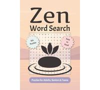 Zen Word Search Puzzle Book: Word Searches with Easy to Read Print about Zen, Peace, Relax and More | 6x9 inches, 110 pages | 50+ Puzzles … Gift for Vacations, Holidays and Free Times
