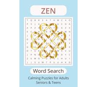 Zen Word Search Puzzle Book: Zen Word Searches with Easy to Read Print to Calm, Relax and Inspire, and More | 6x9 inches, 110 pages |; 50+ Puzzles… ... Hospitalizations, Quiet and Free Times.