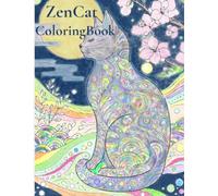 ZenCat Coloring Book: The World of ZenCat and Yokai Friends (ZenCat and Friends)