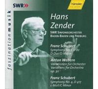 Zender - Schubert: Symphony in Cm No4, D417; Symphony in D No1, D82