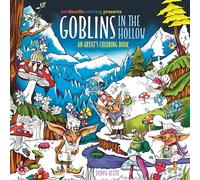 Zendoodle Coloring Presents: Goblins in the Hollow: An Artist's Coloring Book
