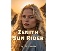 Zenith Sun: Zee and Marcus (The Riders)