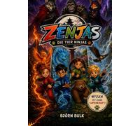 ZENJAS - Die Tier Ninjas: Band 1