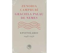 Zenobia Camprubí-Graciela Palau de Nemes. Epistolario, 1948-1956 (Epistolarios)