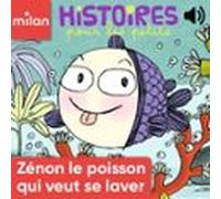 Zénon Le Poisson Qui Veut Se Laver