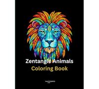 Zentangle Animals Coloring Book: 46 Relaxing Black & White Animal Designs for Stress Relief