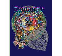 Zentangle Art - The Ideal Gift for You and Your Loved One