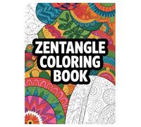 Zentangle Coloring Book for Adults: 100 Mindful Patterns for Relaxation: A Relaxing and Mindful Activity with Intricate Designs for Creativity and Stress Relief