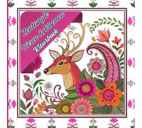 Zentangle Dieren & Bloemen Kleurboek: Van speelse dierenmotieven tot ingewikkelde patronen voor mindful schilderen, ontspanning en creativiteit. ... kleuren, tot rust te komen en te ontspannen