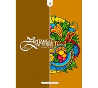 Zentangle Patterns Coloring Book (Deluxe Edition Series): 100 Zentangle Patterns with Positive Affirmations | Stress Relief, Mindfulness & Creativity (Relaxing Coloring Books: Deluxe Edition Series)