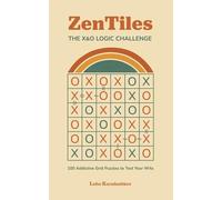 ZenTiles: The X&O Logic Challenge