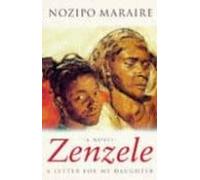 Zenzele A Letter For My Daughter