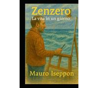 ZENZERO: La vita in un giorno