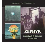 Zephyr - Going Back To Colorado / Sunset Ride