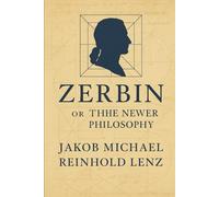 Zerbin, or The Newer Philosophy: A New English Translation