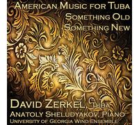 Zerkel, David - American Music for Tuba: Something Old Something New (US Import) [DE Import] [Import anglais]