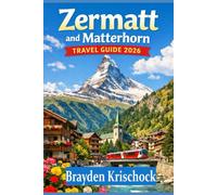 Zermatt and Matterhorn Travel Guide 2026: Insider Routes, Seasonal Strategies, Cultural Insights, Budget Planning, Scenic Photography Secrets