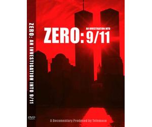 Zero: an investigation into 9/11