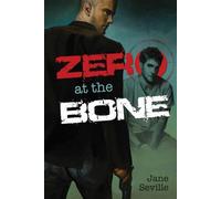 Zero at the Bone