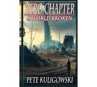 Zero Chapter: A World Broken
