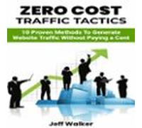 Zero Cost Traffic Tactics (ebook)