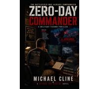 ZERO-DAY COMMANDER: A BEYOND THE REDLINE NOVEL