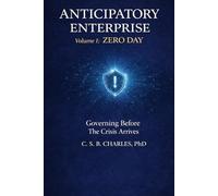 Zero Day: Governing Before the Crisis Arrives