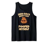 Zero Days Since I Last Pooped Myself Funny Adult Humor Meme Camiseta sin Mangas