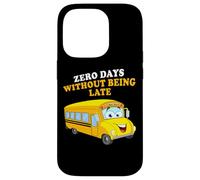 Zero Days Without Being Late - School Bus Driver Graphic Carcasa para iPhone 14 Pro