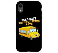 Zero Days Without Being Late - School Bus Driver Graphic Carcasa para iPhone XR