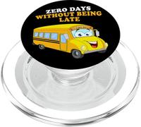 Zero Days Without Being Late - School Bus Driver Graphic PopSockets PopGrip para MagSafe
