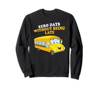 Zero Days Without Being Late - School Bus Driver Graphic Sudadera