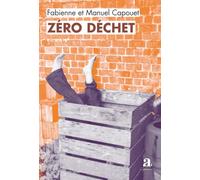Zéro déchet: Le guide du crime écoresponsable (Littératures)