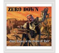 Zero Down - Good Times at the Gates