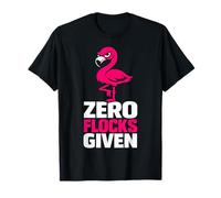 Zero Flocks Given Flamenco Rosa Humor sarcástico Camiseta