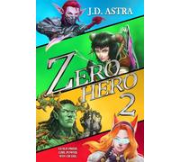 Zero.Hero 2: A Super Powered LitRPG Adventure