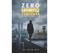 Zero Honor: A Pentagon-CIA Conspiracy Thriller: 2 (The Shadows of State)