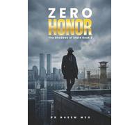 Zero Honor: A Pentagon-CIA Conspiracy Thriller: 2 (The Shadows of State)