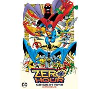 Zero Hour: Crisis in Time Omnibus (New Edition): 2023 Edition