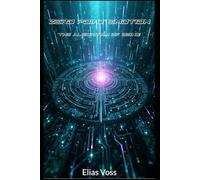 Zero Point Emotion: The Algorithm of Being: 1 (The Zero Point Ascension Series)