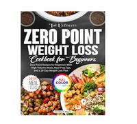 ZERO POINT WEIGHT LOSS: COOKBOOK FOR BEGINNERS