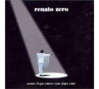 Zero Renato - Amore Dopo Amore Tour Dopo Tour