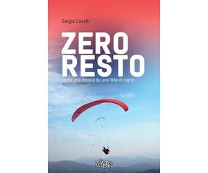 Zero resto: Come una mosca su una tela di ragno