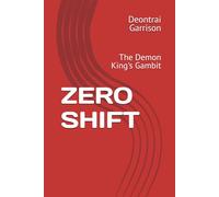 ZERO SHIFT: The Demon King's Gambit